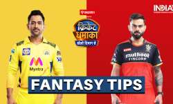 Chennai Super Kings vs Royal Challengers Bangalore Dream11 Prediction: IPL 2021 Fantasy Tips