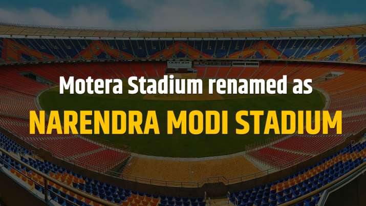 Motera Stadium Renamed As Narendra Modi Stadium